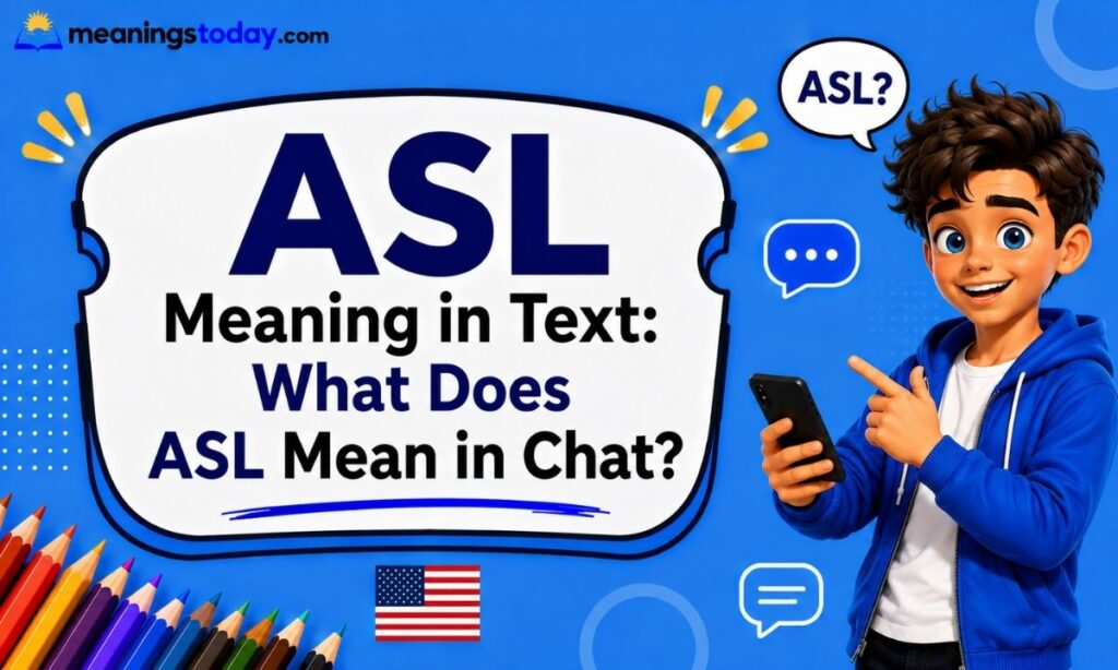 ASL Meaning in Text What Does ASL Mean in Chat