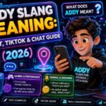 Addy Slang Meaning Text, TikTok & Chat Guide (2026)