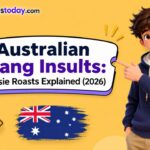_ Australian Slang Insults Aussie Roasts Explained (2026)