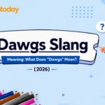 Dawgs Slang Meaning What Does “Dawgs” Mean (2026)