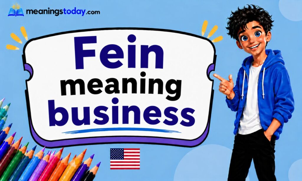 _Fein meaning business