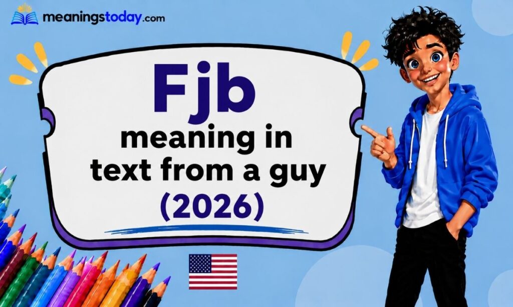 Fjb meaning in text from a guy
