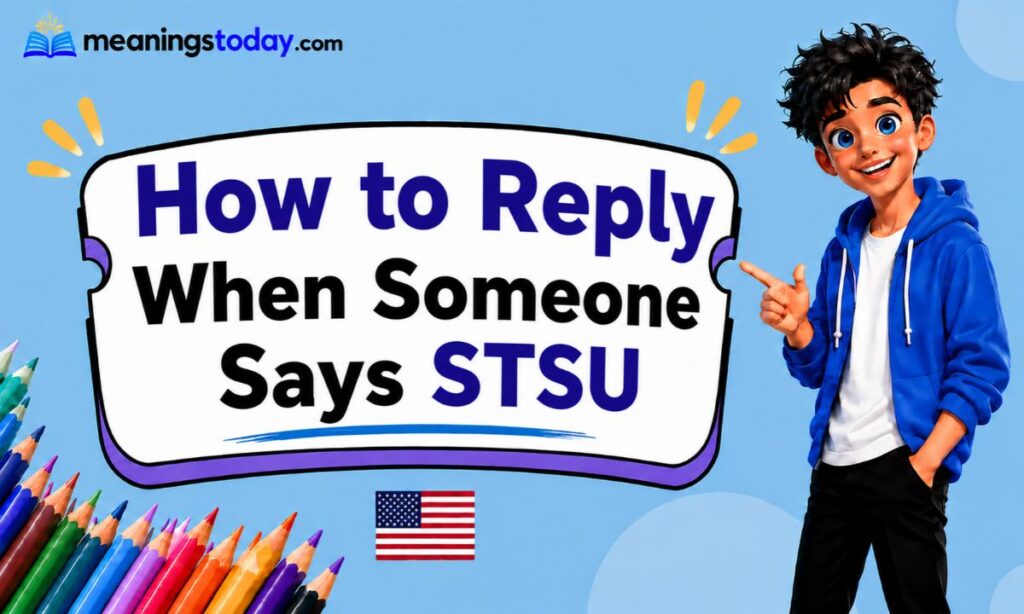 _How to Reply When Someone Says STSU