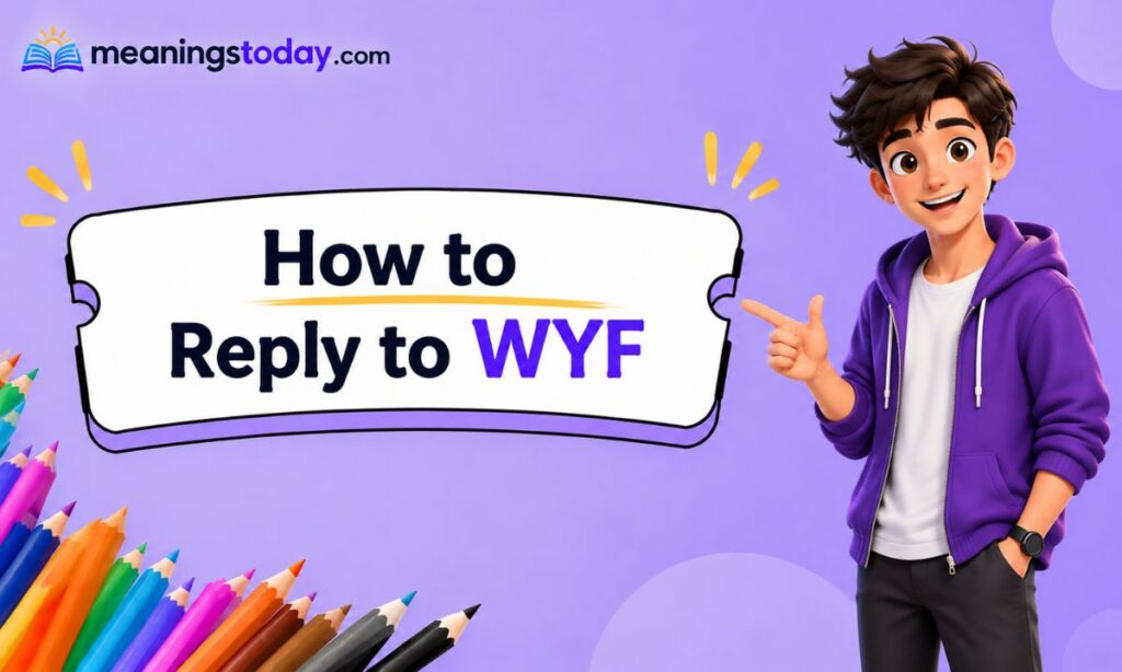 _How to Reply to WYF