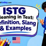 ISTG Meaning in Text Definition, Slang & Examples