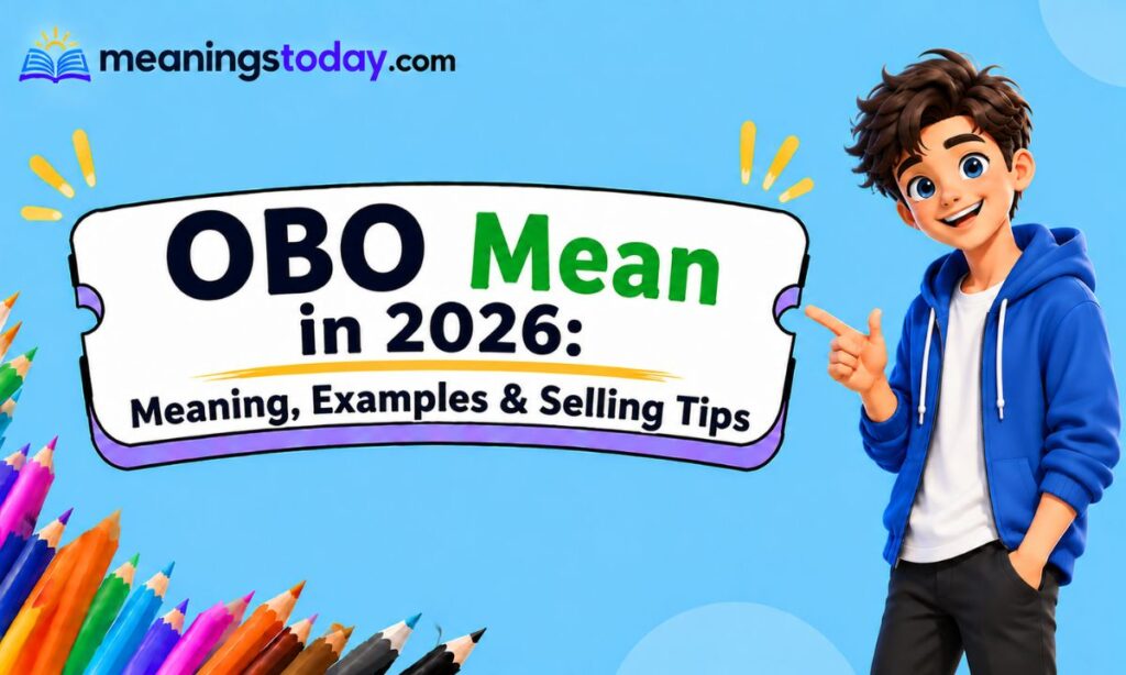OBO Mean in 2026 Meaning, Examples & Selling Tips