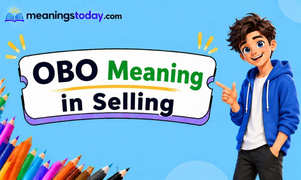 OBO Meaning in Selling
