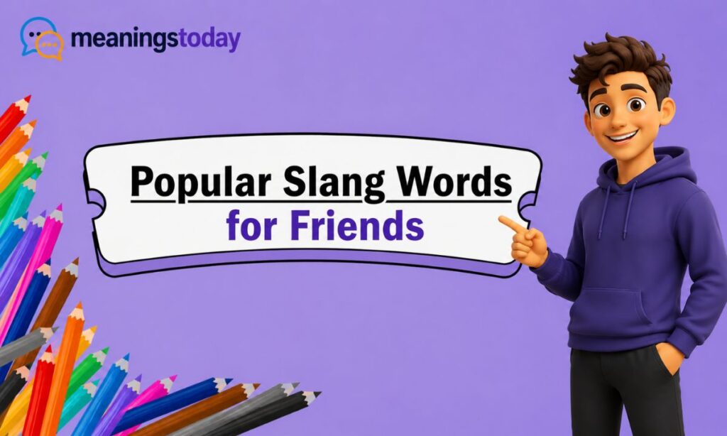 Popular Slang Words for Friends
