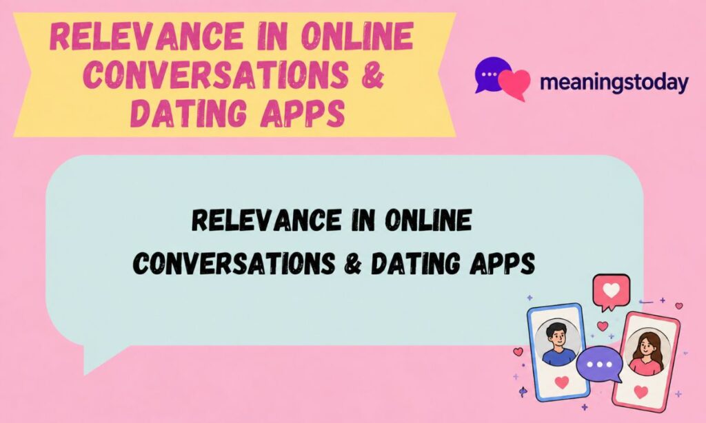 Relevance in Online Conversations & Dating Apps (1)