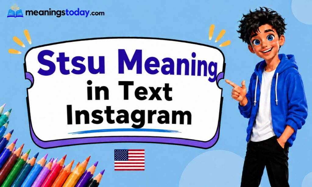 Stsu Meaning in Text Instagram