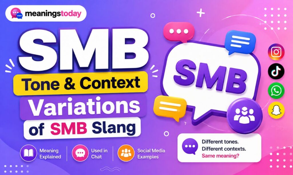 _Tone & Context Variations of SMB Slang