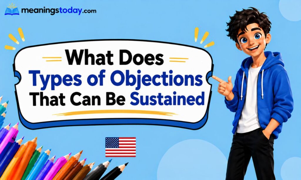 Types of Objections That Can Be Sustained