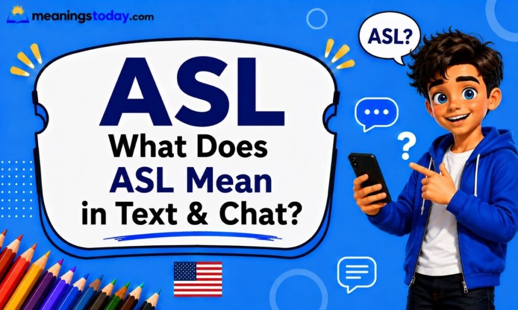 What Does ASL Mean in Text & Chat