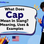 What Does Cap Mean in Slang Meaning, Uses & Examples