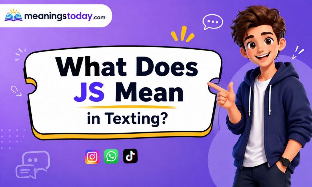 _What Does JS Mean in Texting