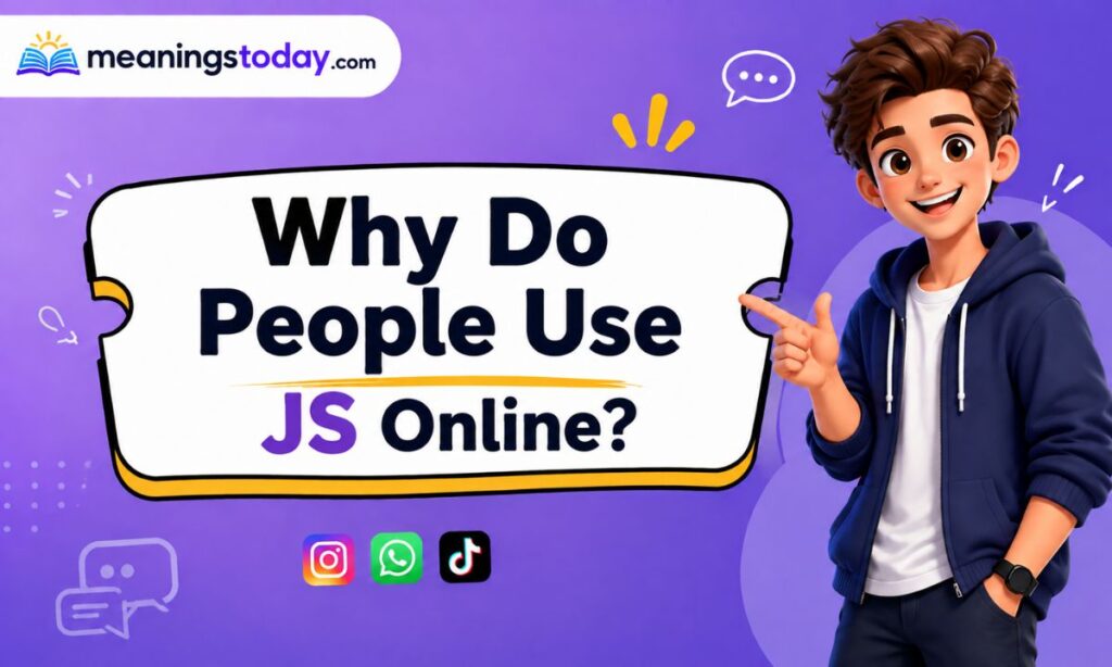Why Do People Use JS Online