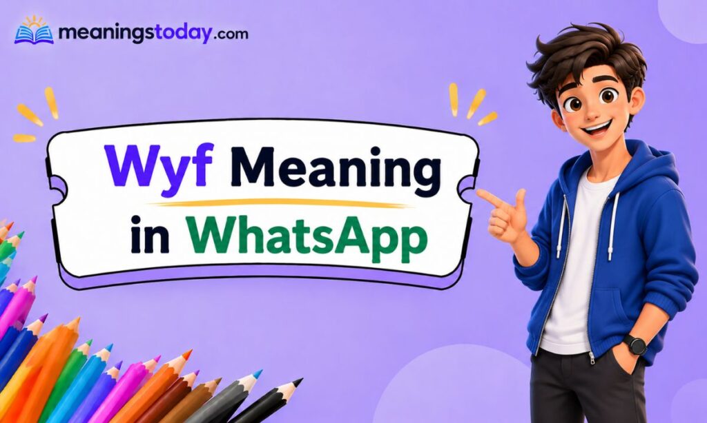 Wyf Meaning in WhatsApp