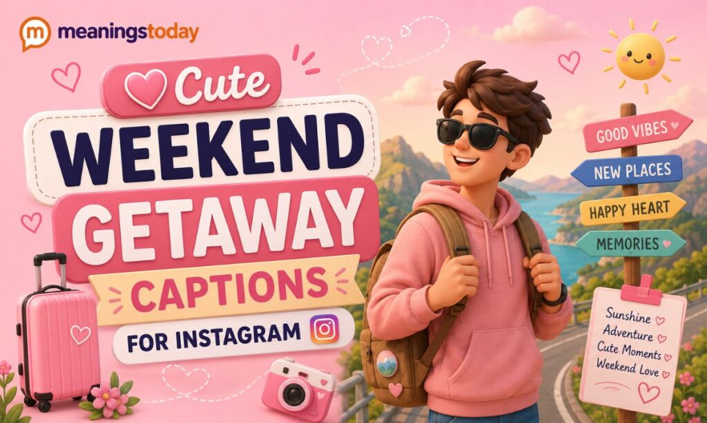 💖 Cute Weekend Getaway Captions For Instagram