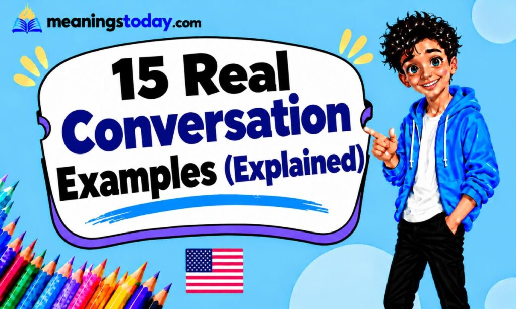 _15 Real Conversation Examples (Explained)