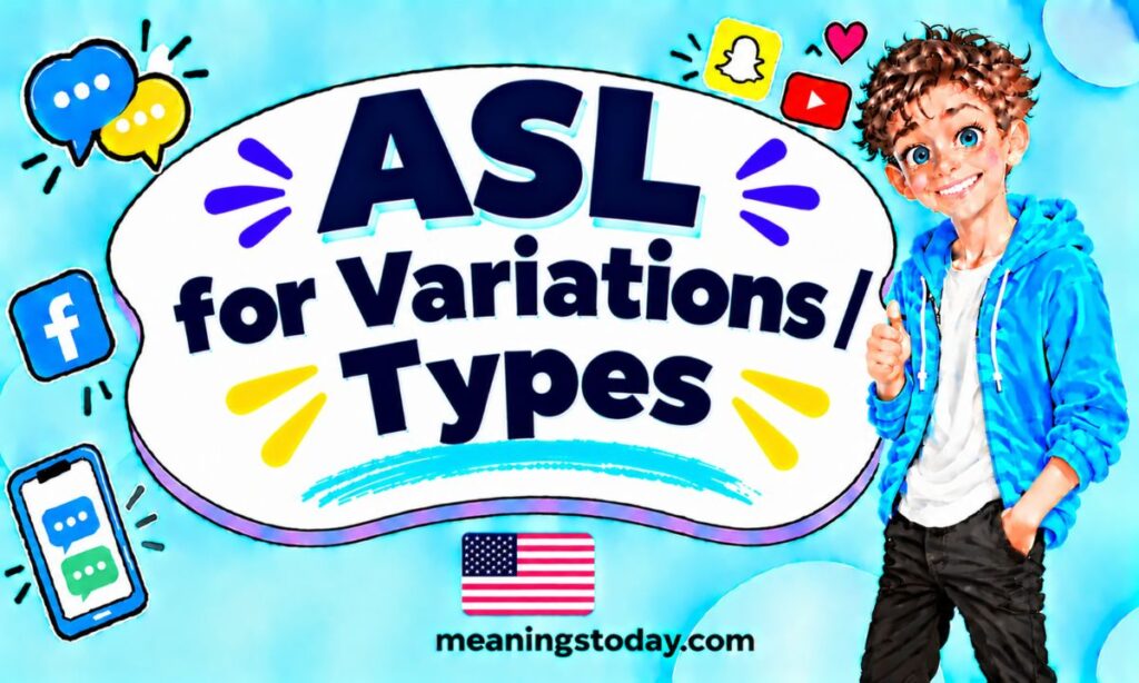 ASL for Variations _ Types