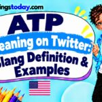 ATP Meaning on Twitter_ Slang Definition & Examples