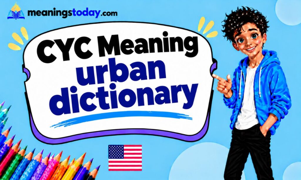 CYC Meaningurban dictionary