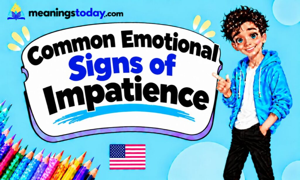 Common Emotional Signs of Impatience