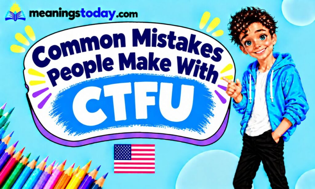 Common Mistakes People Make With CTFU