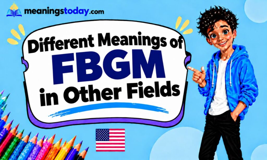 Different Meanings of FBGM in Other Fields