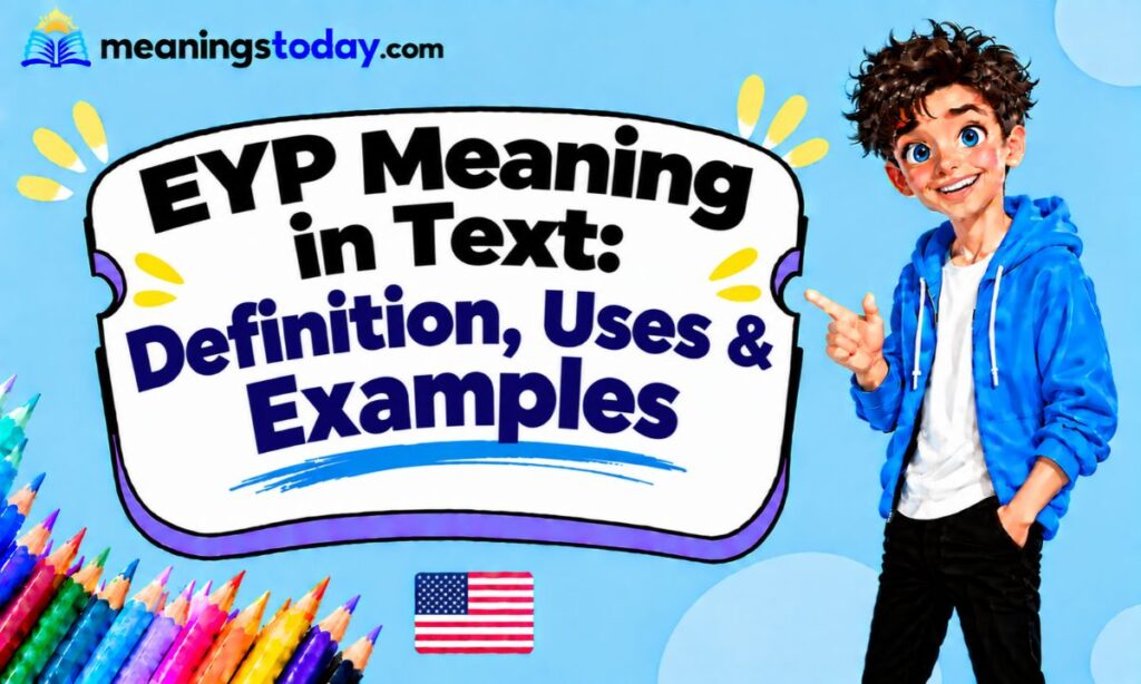EYP Meaning in Text_ Definition, Uses & Examples