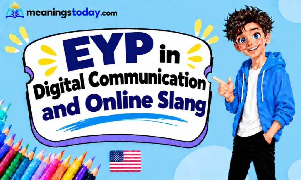 EYP in Digital Communication and Online Slang