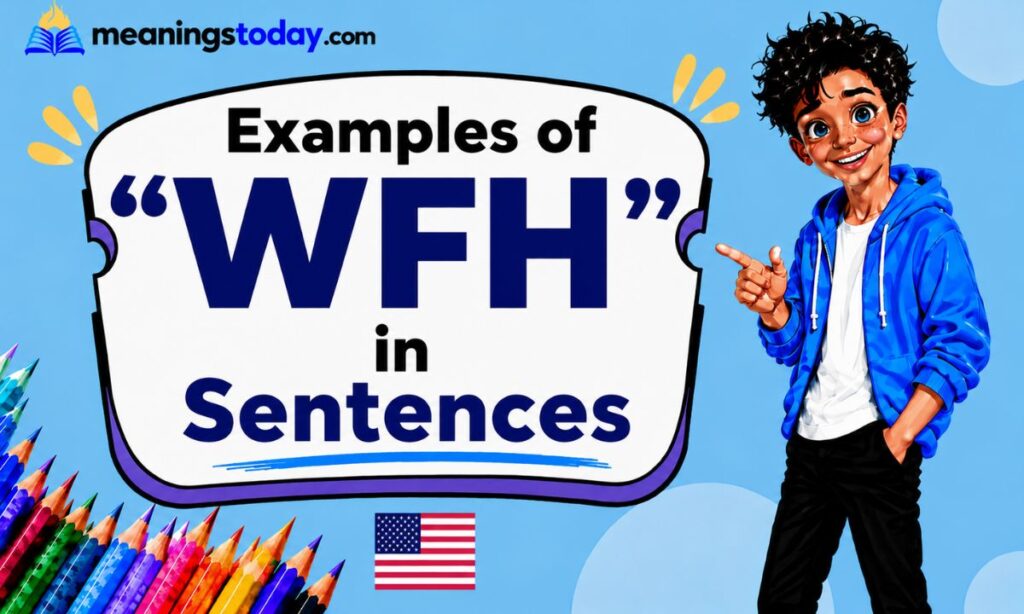 Examples of “WFH” in Sentences