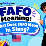 FAFO Meaning What Does FAFO Mean in Slang