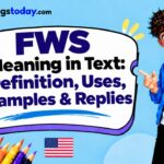 FWS Meaning in Text_ Definition, Uses, Examples & Replies