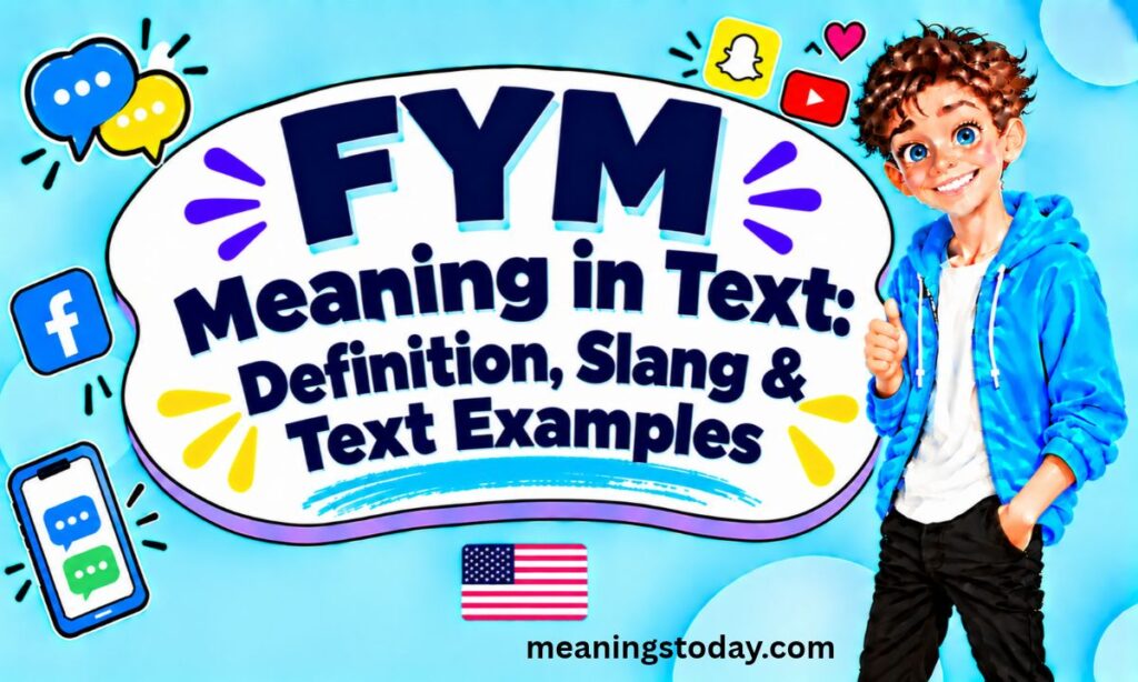 FYM Meaning in Text_ Definition, Slang & Text Examples