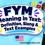 FYM Meaning in Text_ Definition, Slang & Text Examples