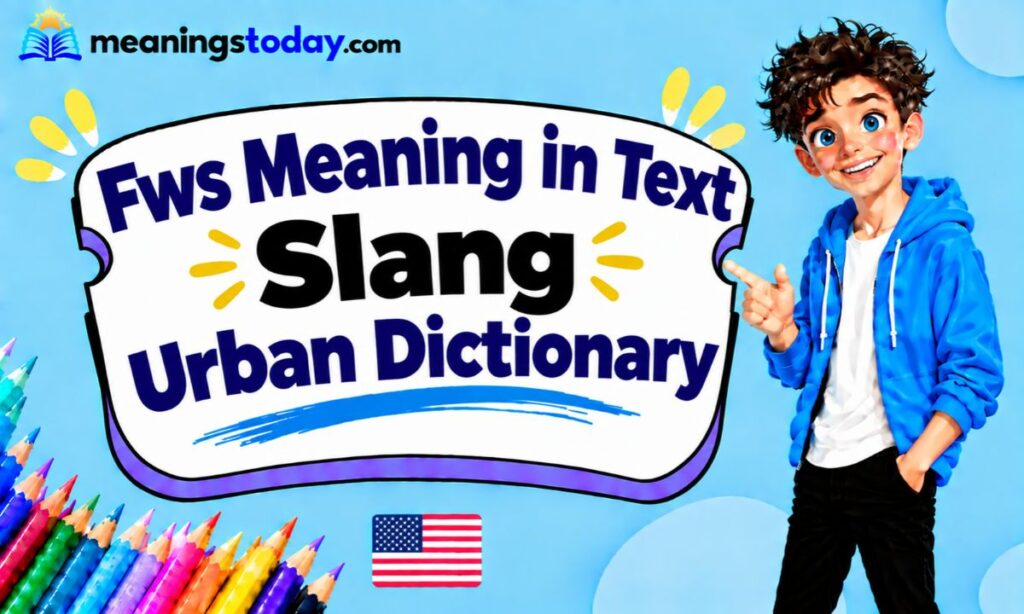 Fws meaning in text slang urban dictionary