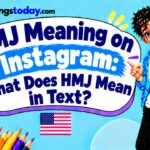 HMJ Meaning on Instagram What Does HMJ Mean in Text