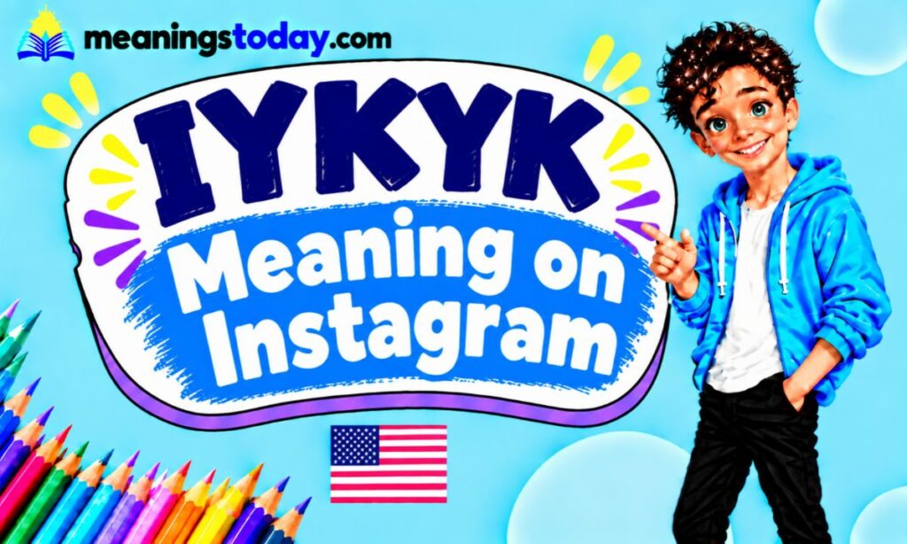IYKYK Meaning in Text: Definition, Uses & Examples