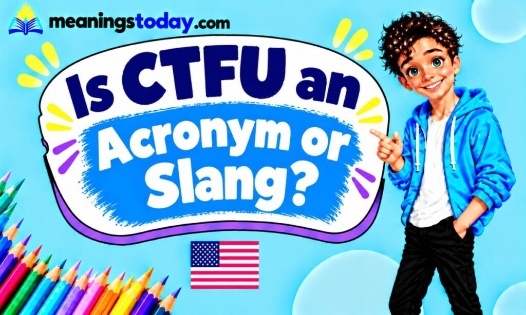 _Is CTFU an Acronym or Slang