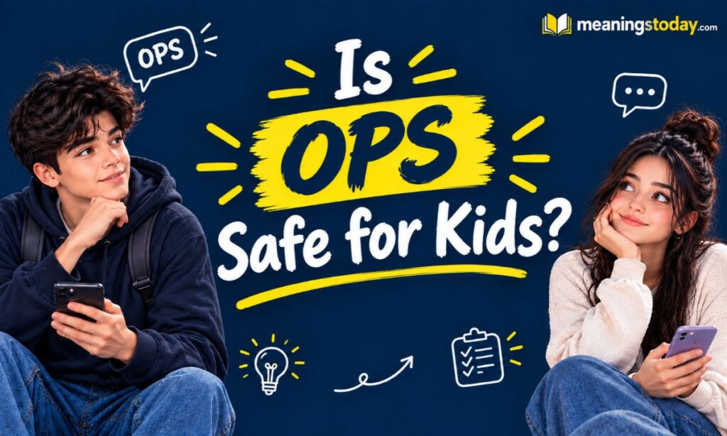 Is OPS Safe for Kids_