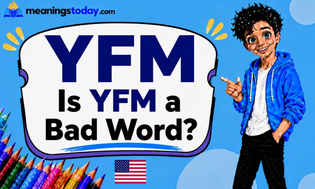 _Is YFM a Bad Word