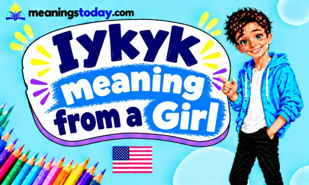 _Iykyk meaning from a girl