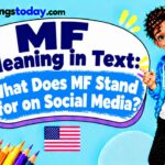 MF Meaning in Text What Does MF Stand for on Social Media