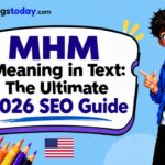 MHM Meaning in Text_ The Ultimate 2026 SEO Guide