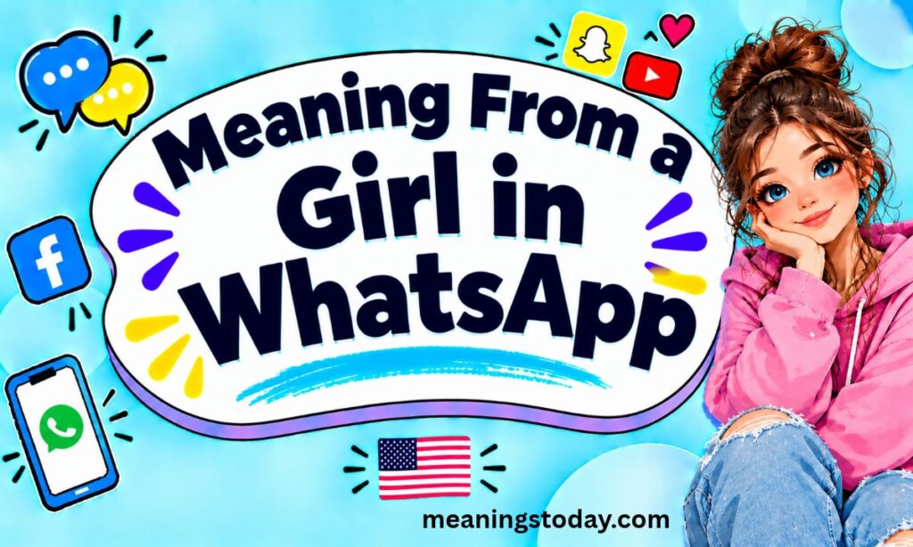 Meaning From a Girl in WhatsApp