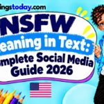 NSFW Meaning in Text_ Complete Social Media Guide 2026