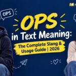 _ _OPS in Text Meaning_ The Complete Slang & Usage Guide _ 2026