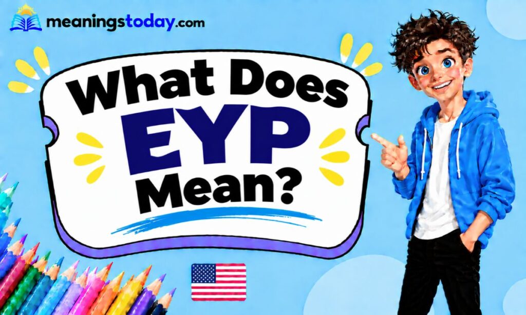 _ What Does EYP Mean_