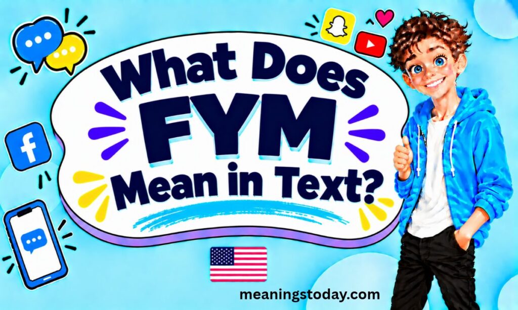 What Does FYM Mean in Text_